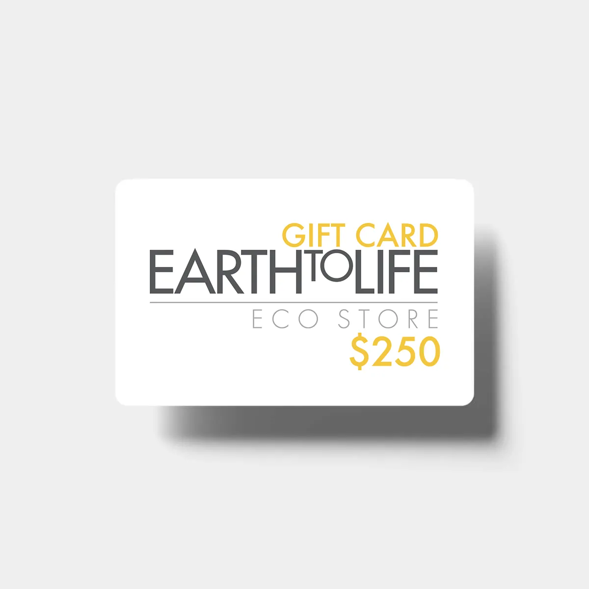 Earth to Life Gift Card
